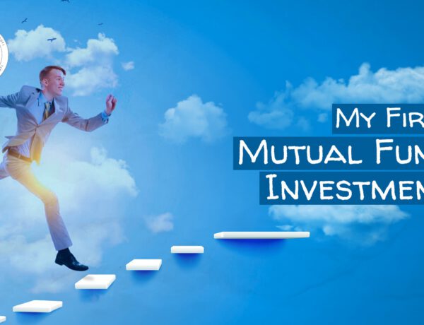 My First Mutual Fund Investment