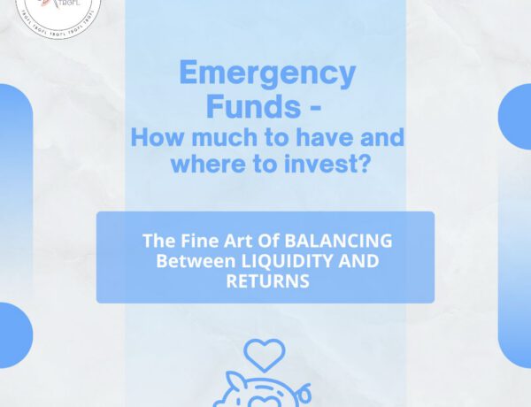 Emergency Funds – All that you need to know