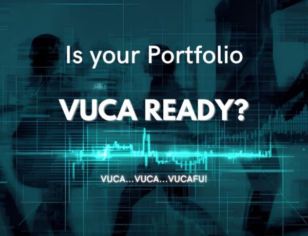 Is Your Portfolio VUCA-Ready?